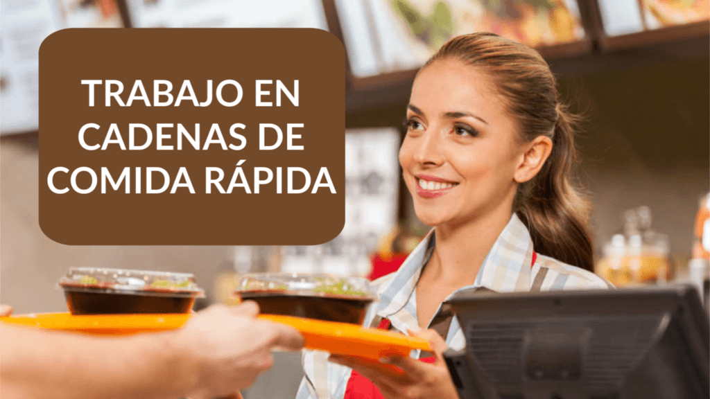 EMPELO EN DISTINTAS CADENAS DE COMIDA RÁPIDA
